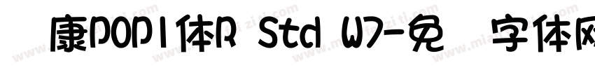 华康POP1体R Std W7字体转换